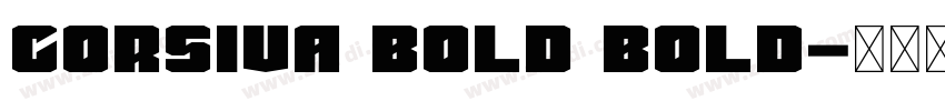 Corsiva bold Bold字体转换 Corsiva bold Bold字体转换
